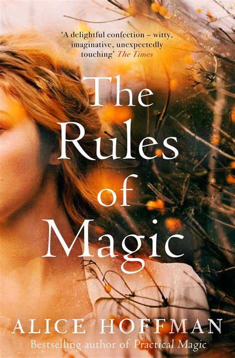 The laws of magic according to alice hoffman